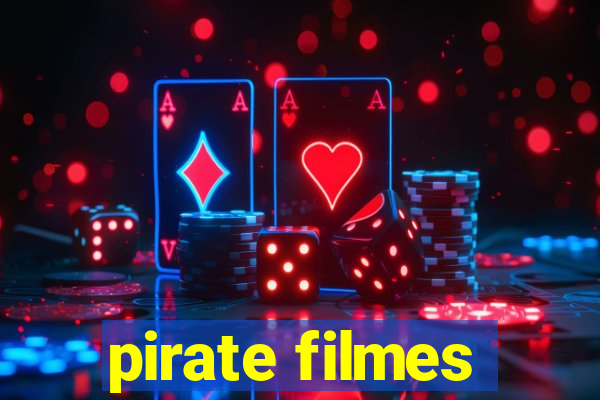 pirate filmes